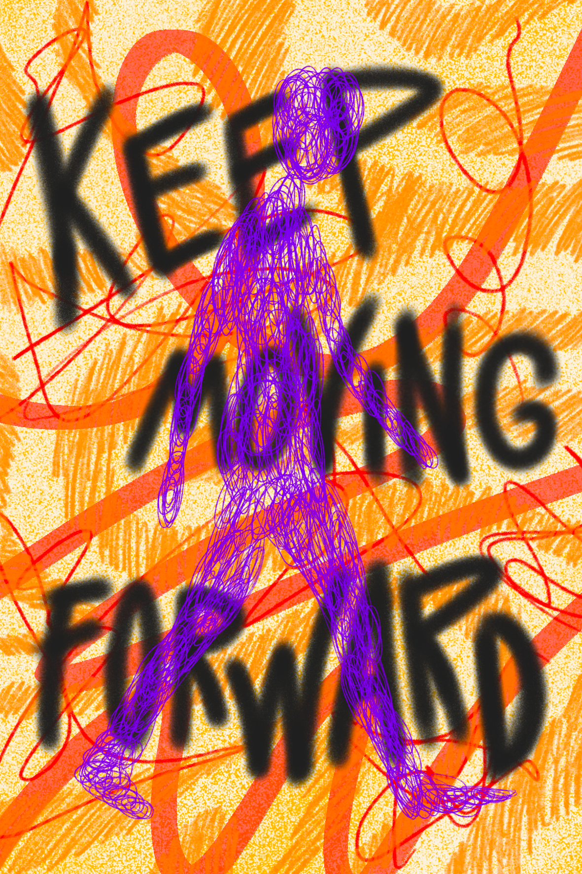 Keep Moving Forward #3